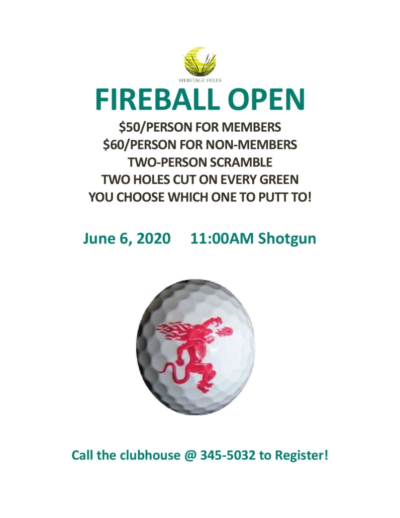 FIREBALL OPEN Heritage Hills Golf Course